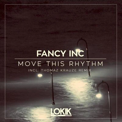 Move This Rhythm 專輯 Fancy Inc/Vintage Culture