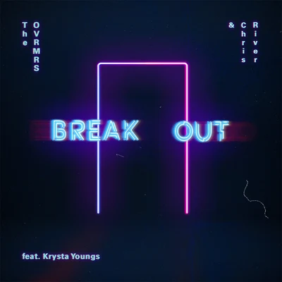 Break Out 专辑 LaynoProd/David S. Park/Krysta Youngs