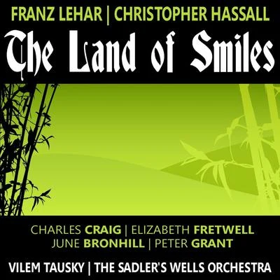 Lehar, Hassall: The Land of Smiles 專輯 James Lockhart/The Sadlers Wells Orchestra/Donald Smith/the S Adler是wells chorus