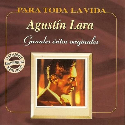 Orquesta Club MirandaAgustin Lara Grandes Éxitos Originales