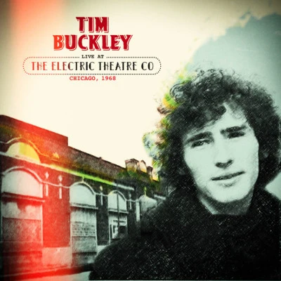 Live at the Electric Theatre Co Chicago, 1968 專輯 Tim Buckley