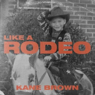 Kane BrownBrooks & Dunn Like a Rodeo