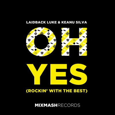 Oh Yes (Rockin With The Best) 專輯 Keanu Silva