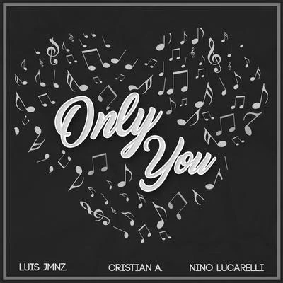 Only You 專輯 Nino Lucarelli/Quando/Brais