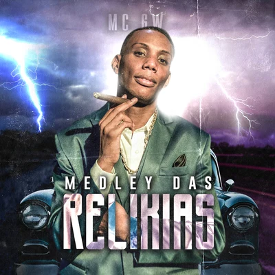 Medley das Relikias 專輯 Mc Gw