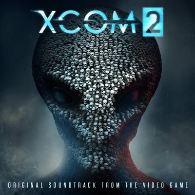 XCOM 2 (Original Soundtrack from the Video Game) 專輯 James Hannigan/Tim Wynn