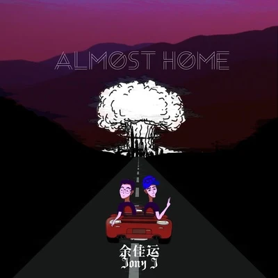 Almost Home 專輯 Jony J