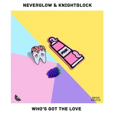 Whos Got The Love 專輯 NEVERGLOW