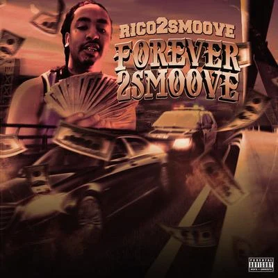 Forever2smoove 專輯 So-Low/Rico 2 Smoove/J-Diggs