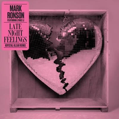 Late Night Feelings (Krystal Klear Remix) 專輯 Mark Ronson