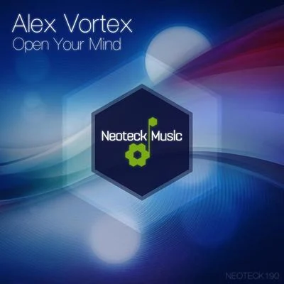 Open Your Mind 專輯 Anton Lacosta/Alex Vortex/Igor Woods/Alexdi/Andre Shaft