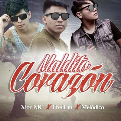 Maldito Corazón 專輯 Melodico