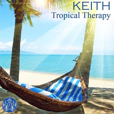 Tropical Therapy 專輯 Keith/Xavier Xander