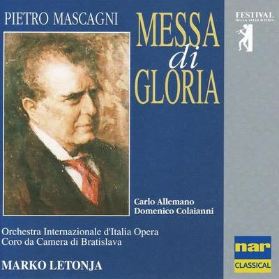 Mascagni: Messa di Gloria 專輯 Luciana Serra/Douglas Johnson/Helmut Wildhaber/Ferruccio Furlanetto/Elzbieta Szmytka