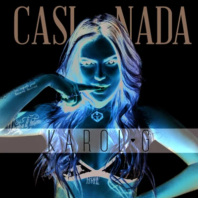 Casi Nada 专辑 Carla Morrison/Karol G