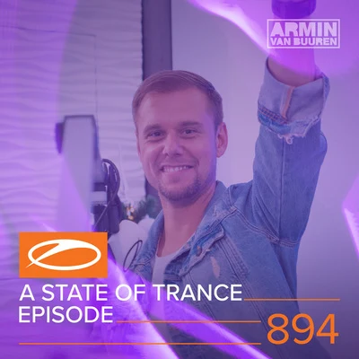 ASOT894 - A State Of Trance Episode 894 專輯 Armada Music