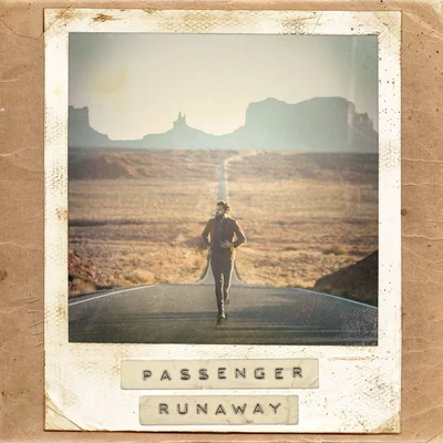 Runaway (Deluxe) 专辑 Passenger