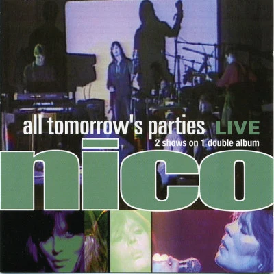 All Tomorrows Parties: Nico Live 专辑 Nico/The Velvet Underground