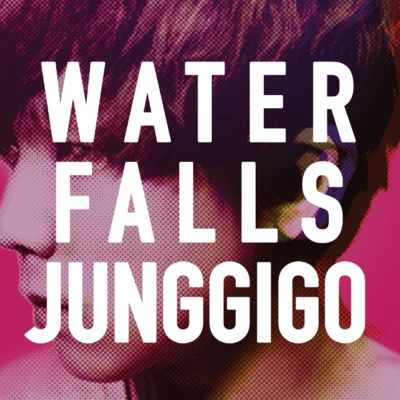 JunggigoYoung Boyz Waterfalls