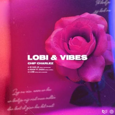 Lobi & Vibes 专辑 Chip Charlez/Jairzinho