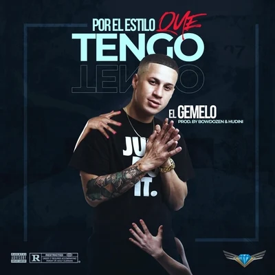 Por el Estilo Que Tengo 专辑 El Gemelo/El 4 Letras