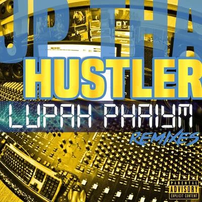 Lupah Phaiym Remixes 专辑 JP Tha Hustler