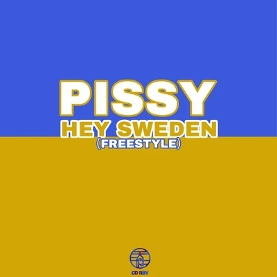 Hey Sweden (freestyle) 專輯 天府事變CDREV