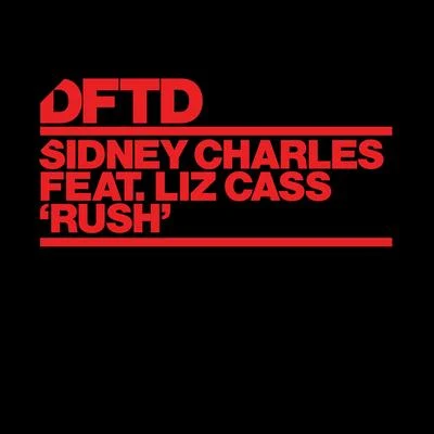 Rush (feat. Liz Cass) 专辑 Sidney Charles