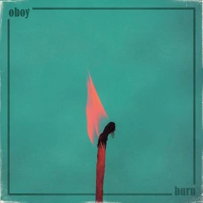 Burn 專輯 Oboy