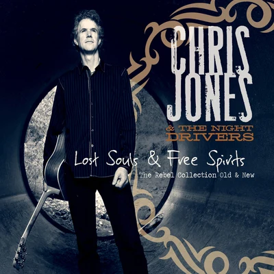 Chris JonesFerry Corsten Lost Souls & Free Spirits: The Rebel Collection Old & New