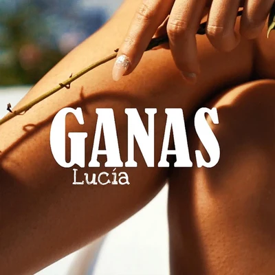 Ganas 專輯 Lucia