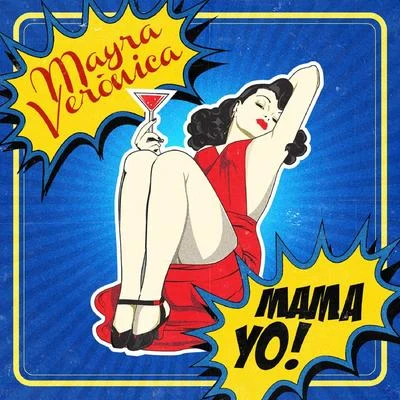 Mama Yo 專輯 Mayra Veronica