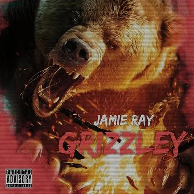 Grizzley 專輯 Jamie Ray