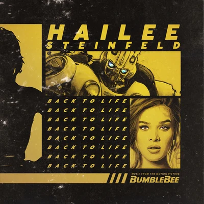 Hailee SteinfeldThomas GoldSigalaKato Back to Life (from "Bumblebee")