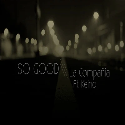 So Good 專輯 La Compania