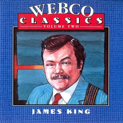 Webco Classics,Vol 2-James King 專輯 James King