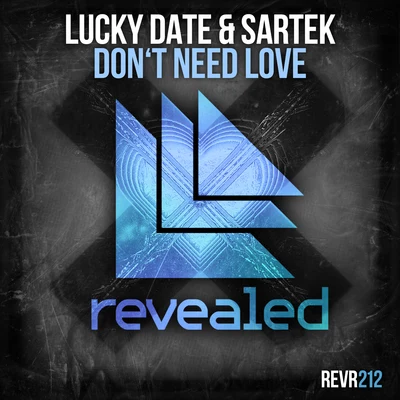 Dont Need Love 專輯 D.N.A/Sartek