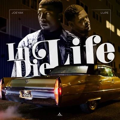 In Die Life 專輯 Djaga Djaga/JoeyAK