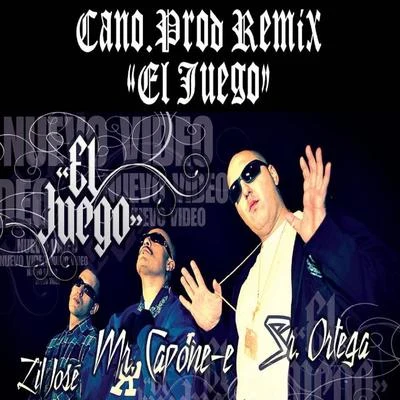 Señor OrtegaLil JoseMr. Capone-E El Juego (Cano.Prod Remix) [feat. Mr Capone-E & Lil Jose]