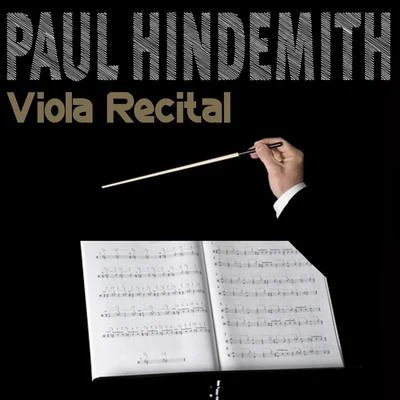 Paul Hindemith: Viola Recital 专辑 Paul Hindemith