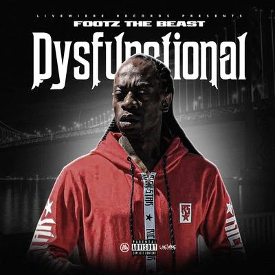 Dysfunctional - EP 專輯 J Stalin/Footz the Beast