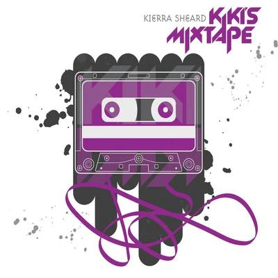 Kikis Mixtape 專輯 Kierra Sheard