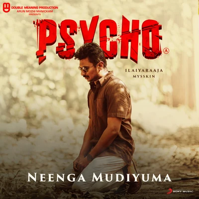 Neenga Mudiyuma (From "Psycho (Tamil)") 專輯 Vivek Sagar/Sid Sriram