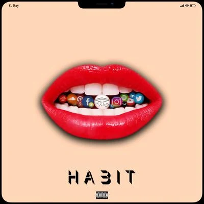 Habit 專輯 C. Ray