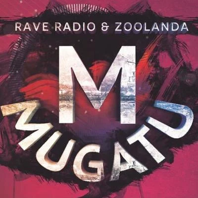 Mugatu 專輯 rave radio