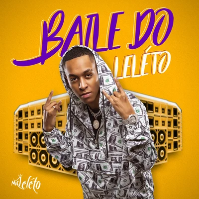 Baile do Leléto 专辑 DJ Gege/MC Leleto