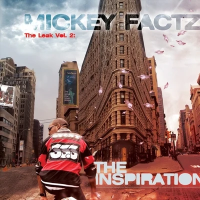 The Leak Vol. 2: The Inspiration 专辑 Justin Sky/Mickey Factz/Ill Camille