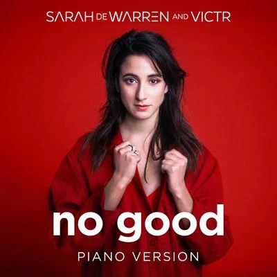 No Good (Piano Version) 專輯 VICTR