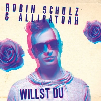 Willst du 专辑 Robin Schulz/James Blunt