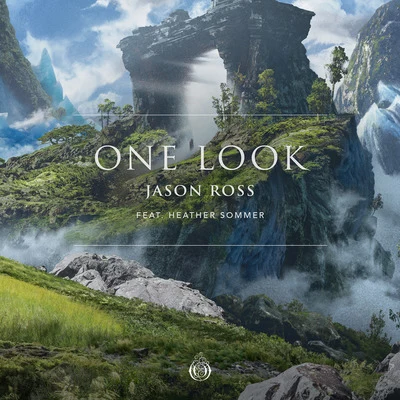 One Look (feat. Heather Sommer) 專輯 Melanie Fontana/Jason Ross